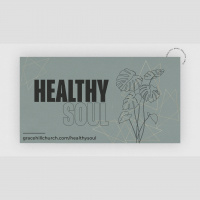 Healthy Soul, Part 1: Apart From Me, You Can Do Nothing.