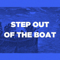 Step Out Of The Boat | Brayden Blauw