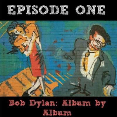 Bob Dylan: Album By Album