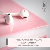 The Power of Passive Mentorship