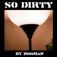 So Dirty | Rev. Hooman
