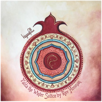 Yalda the Winter Solstice 2018 | Rev. Hooman