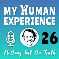 Fear and Potential | My Human Experience #26