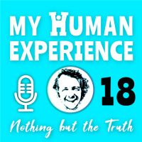 The Great Illusion | My Human Experience #18
