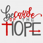 Because Of The Hope