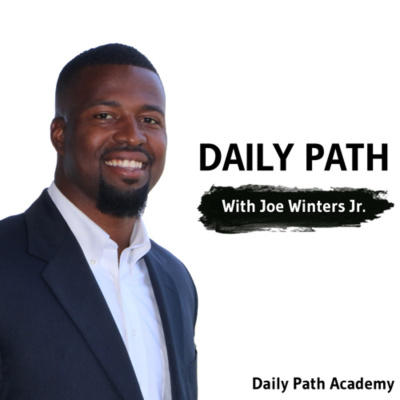 Daily Path With Joe Winters Jr.