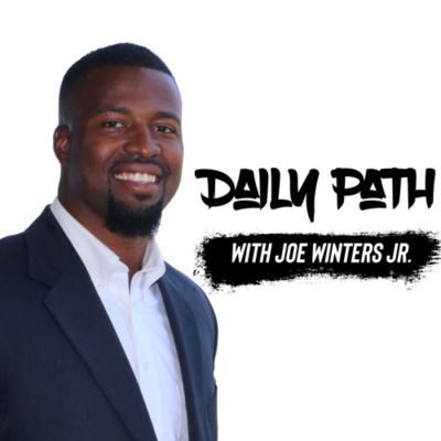 Daily Path With Joe Winters Jr.