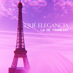 ¡qué Elegancia La De Francia!