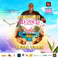 Level Vibes LIVE @ Forever Blessed The Cruise