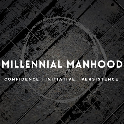 Millennial Manhood