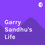 Garry Sandhus Life