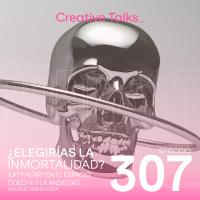 Temp. 11 Ep. 307 - ¿Elegirías la inmortalidad?