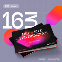 Temp. 7 Ep. 163 - Reporte de tendencias 2022