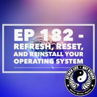 Ep 182 - Refresh, Reset, and Reinstall Your Operating System