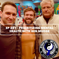 Ep 281 - Prioritizing Mental Health with Ben Mudge