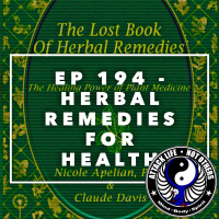 Ep 194 - Herbal Remedies for Health