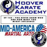 Ep 142 - You Never Know Who and How Many You Might Influence