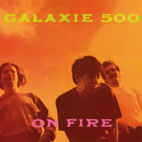 Episode 28: Galaxie 500s On Fire
