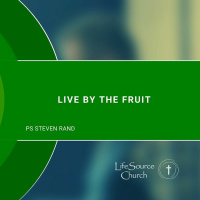 Live By the Fruit