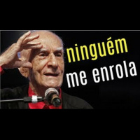 Ariano Suassuna. Ninguém me enrola.