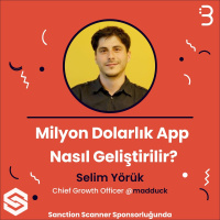 Selim Yörük | Madduck - Milyon Dolarlık App Nasıl Geliştirilir?