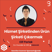 Elif Parlak | Dataroid - Hizmet Şirketinden Ürün Şirketi Çıkarmak