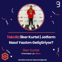 Teknik: İlker Kurtel | Jotform - Nasıl Yazılım Geliştiriyor?