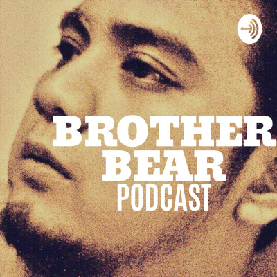 Brotherbearpodcast