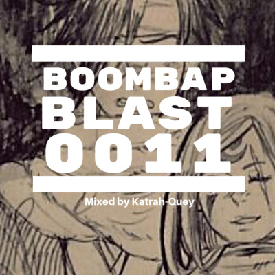 Boombap Blast Mixed By Katrah-quey