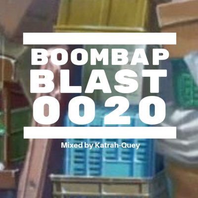 Boombap Blast Mixed By Katrah-quey