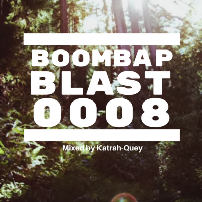 Boombap Blast Mixed By Katrah-quey