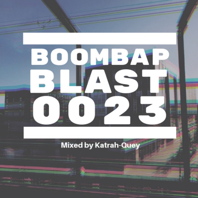 Boombap Blast Mixed By Katrah-quey