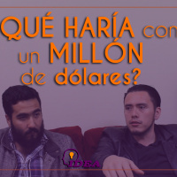 ¿QUÉ HARÍA con un MILLÓN de dólares? - I.D.E.A. uno a uno #3