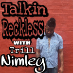 Talkin Reckless