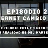 Internet vino a cambiarlo todo - Episodio 2 de 3 minutos o menos