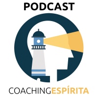 Podcast Coaching Espírita
