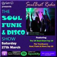 Episode 21: The Soul, Funk  Disco Show - 27-Mar-21