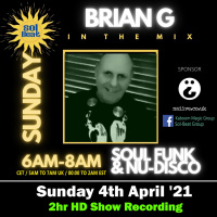 Episode 23: The Soul, Funk  Nu Disco Show - 4th Apr 21