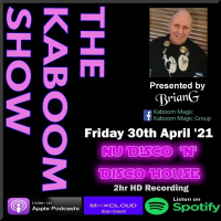 Episode 26: The Kaboom Show - 30th April 2021