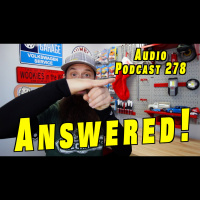 Viewer Car Questions ANSWERED ~ Audio Podcast Episode 248