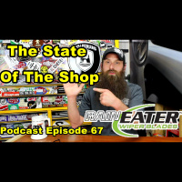 The State Of The Shop ~ Audio Podcast Episode 67