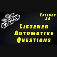 Viewer Automotive Questions ~ Audio Podcast Episode 44