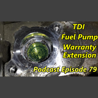 Volkswagen TDI Fuel Pump Warranty Extension ~ Audio Podcast Episode 79