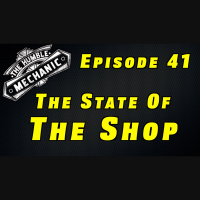 The State Of The Shop ~ Audio Podcast Episode 41