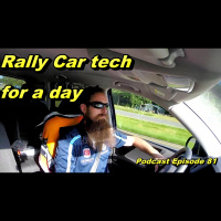 Rally Car Technician For A Day ~ Audio Podcast Episode 81