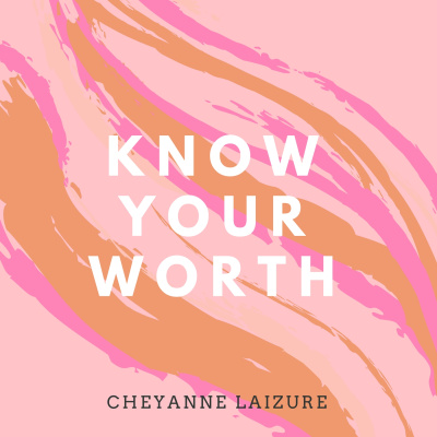 Know Your Worth