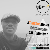 LokalFM Presents: @TonyDoeVO Meets... @Exomagege