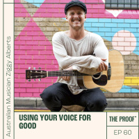 Using Your Voice for Good | Ziggy Alberts