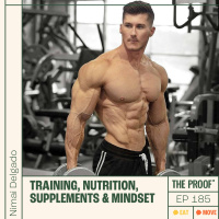 Training, Nutrition, Supplements, and Mindset | Nimai Delgado