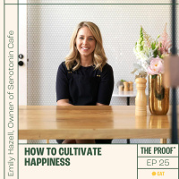 Cultivating Happiness | Emily Hazell
